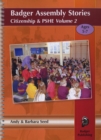 Badger Assembly Stories with Citizenship & PSHE Themes : Ages 5-7 Volume 2 - Book
