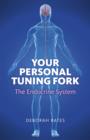 Your Personal Tuning Fork: The Endocrine System - Book