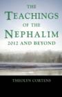 Teachings of the Nephalim, The - 2012 and beyond - Book