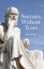 Socrates Without Tears - Book