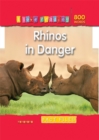 I Love Reading Fact Files 800 Words: Rhinos in Danger - Book