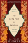 The Long Path to Wisdom : Tales From Burma - Book