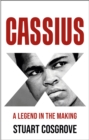 Cassius X : A Legend in the Making - Book