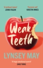 Weak Teeth - Book