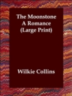 The Moonstone a Romance - Book