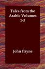Tales from the Arabic Volumes 1-3 - Book