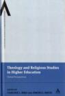 Theology and Religious Studies in Higher Education : Global Perspectives - Book