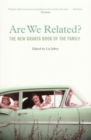Are We Related? : The New Granta Book Of The Family - Book
