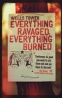Everything Ravaged, Everything Burned - eBook