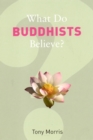 What Do Buddhists Believe? - eBook