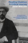 Reading Chekhov : A Critical Journey - Book