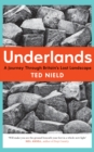 Underlands : A Journey Through Britain's Lost Landscape - eBook