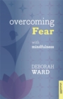 Overcoming Fear with Mindfulness - Book