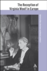 The Reception of Virginia Woolf in Europe - eBook
