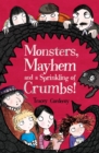 Monsters, Mayhem and a Sprinkling of Crumbs! - Book
