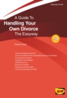 Guide To Handling Your Own Divorce : The Easyway - Book