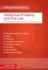 Intellectual Property and the Law : A Straightforward Guide - Book