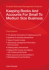 Keeping Books and Accounts for Small to Medium Size Business - Book
