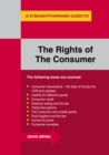The Rights Of The Consumer : A Straightforward Guide - Book