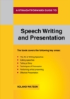 A Straightforward Guide to Speech Writing and Presentation - Book