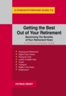 Getting The Best Out Of Your Retirement - Maximising The Benefits Of Your Retirement Years - Book