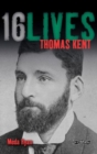 Thomas Kent : 16Lives - Book