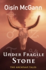 Under Fragile Stone - eBook