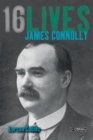 James Connolly : 16Lives - eBook