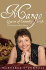 Margo: Queen of Country & Irish : The Promise and the Dream - Book