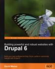 Building Powerful and Robust Websites with Drupal 6 - Book