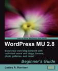WordPress MU 2.8 - Beginner's Guide - Book