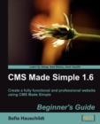 CMS Made Simple 1.6: Beginner's Guide - Book