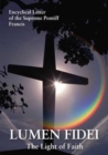 Lumen Fidei : The Light of Faith. Encyclical Letter of the Supreme Pontiff Francis - Book