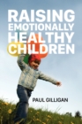 Raising Emotionally Healthy Children - Book