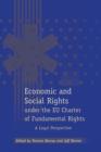 Economic and Social Rights under the EU Charter of Fundamental Rights : A Legal Perspective - eBook