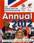 The Official Team GB and Paralympics GB Annual - Book