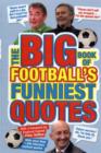 The Big Book of Football's Funniest Quotes - Book