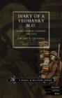 Diary of a Yeomanry MO (Medical Officer) : Egypt, Gallipoli. Palestine and Italy - Book