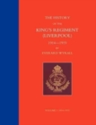 HISTORY OF THE KING'S REGIMENT (LIVERPOOL) 1914-1919 Volume 1 - Book