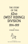 History of the 62nd (West Riding) Division 1914 - 1918 Volume One - Book