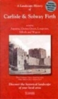 A Landscape History of Carlisle & Solway Firth (1866-1925) - LH3-085 : Three Historical Ordnance Survey Maps - Book