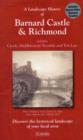 A Landscape History of Barnard Castle & Richmond (1860-1925) - LH3-092 : Three Historical Ordnance Survey Maps - Book