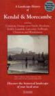 A Landscape History of Kendal & Morecambe (1852-1925) - LH3-097 : Three Historical Ordnance Survey Maps - Book