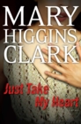 Just Take My Heart - eBook