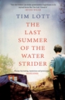 The Last Summer of the Water Strider - Book