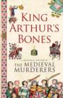 King Arthur's Bones - Book