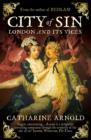 City of Sin : London and its Vices - Book