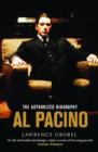 Al Pacino : The Authorized Biography - eBook
