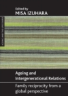 Ageing and intergenerational relations : Family reciprocity from a global perspective - Book