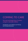 Coming to Care : The Work and Family Lives of Workers Caring for Vulnerable Children - eBook